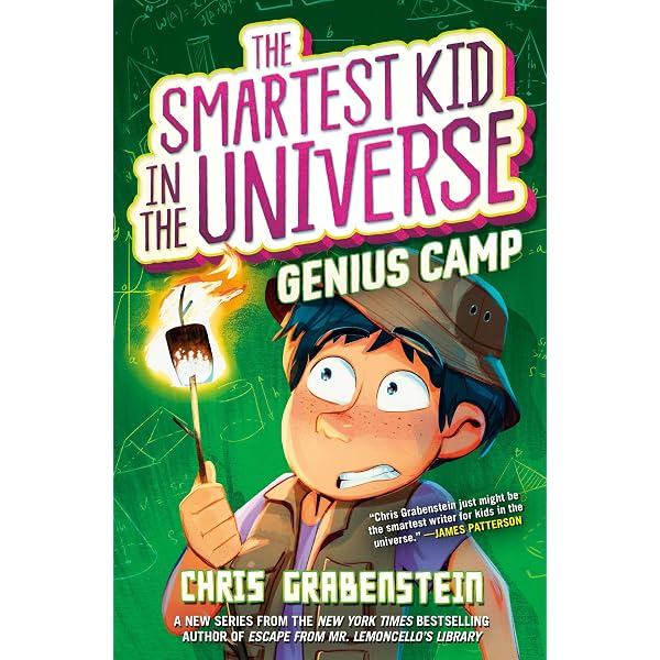 Genius Camp: The Smartest Kid in the Universe, Book 2: Grabenstein